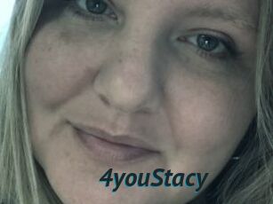 4youStacy