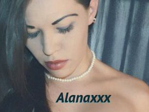 Alanaxxx