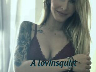 A_lovinsquirt