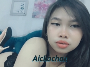 Aickachan