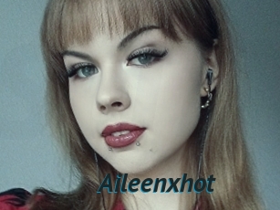 Aileenxhot