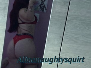 Alinanaughtysquirt