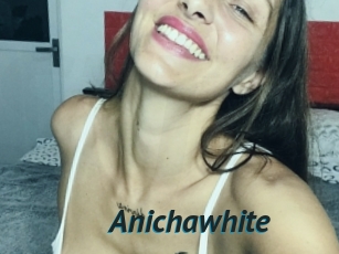 Anichawhite