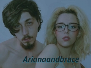 Arianaandbruce