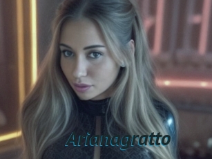 Arianagratto