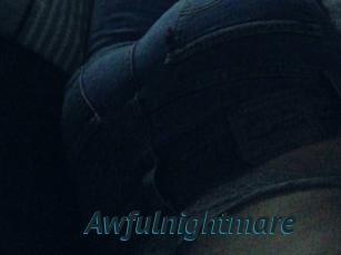 Awfulnightmare