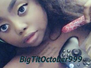 BigTitOctober999