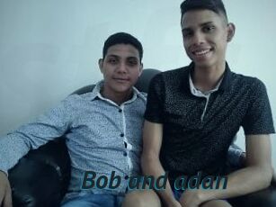 Bob_and_adan