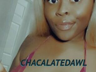 CHACALATEDAWL