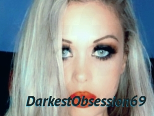 DarkestObsession69