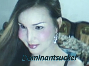 Dominantsucker