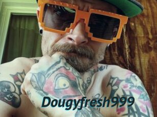 Dougyfresh999