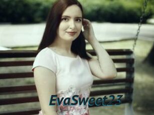 EvaSweet23