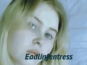 Eadlinfentress