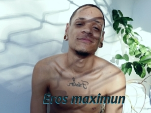 Eros_maximun