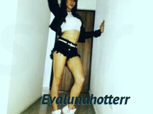 Evalunahotterr