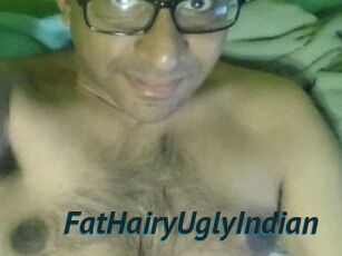 FatHairyUglyIndian