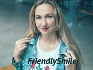 FriendlySmile