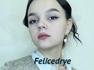 Felicedrye