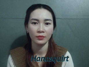 Hanasquirt