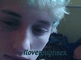 I_love_rough_sex