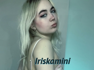 Iriskamini