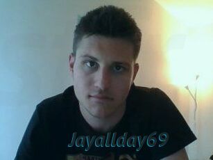 Jayallday69