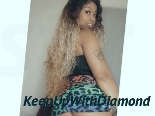 KeepUpWithDiamond