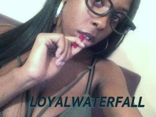 LOYALWATERFALL