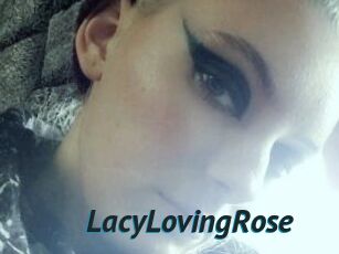 LacyLovingRose