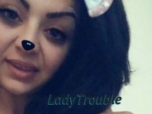 LadyTrouble