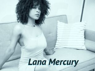 Lana_Mercury