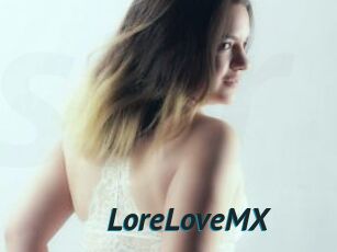 LoreLoveMX