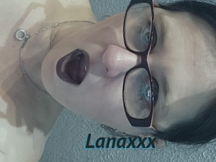 Lanaxxx