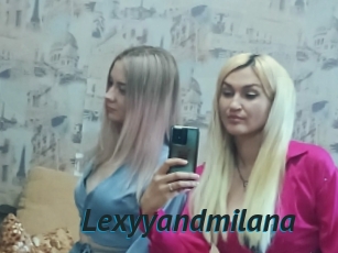 Lexyyandmilana