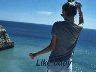 Like_baby