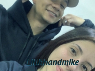 Lillithandmike