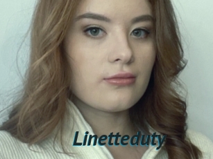 Linetteduty