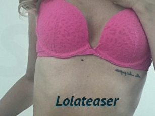 Lolateaser