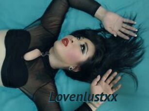 Lovenlustxx