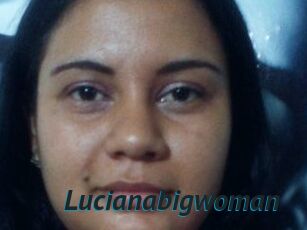 Lucianabigwoman