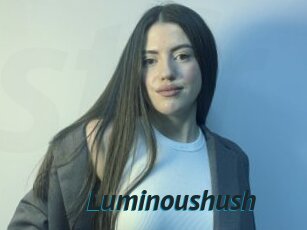 Luminoushush