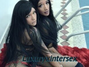 Luxuryxintersex