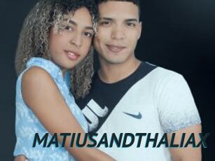 MATIUSANDTHALIAX