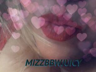 MIZZBBWJUICY