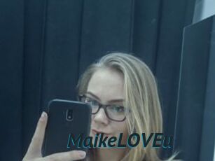 MaikeLOVEu