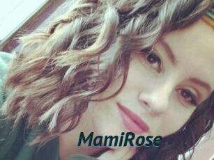 MamiRose