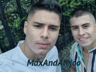 MaxAndAlejoo