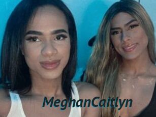 MeghanCaitlyn