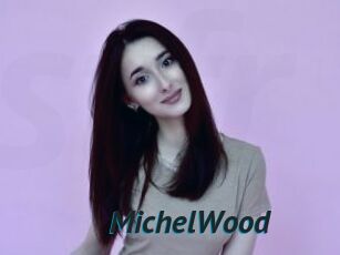 MichelWood